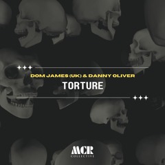Dom James (UK) & Danny Oliver - Torture
