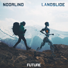 Noorlind - Landslide