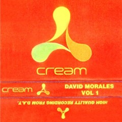 David Morales - Cream - Nation - Liverpool (Volume One) #Mixtape