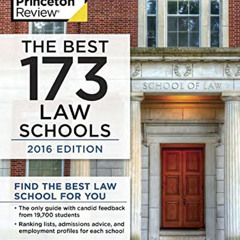 DOWNLOAD PDF ✓ The Best 173 Law Schools, 2016 Edition by  Princeton Review PDF EBOOK