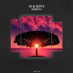 III & Boys - Say