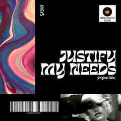 Justify My Needs (Original Mix)