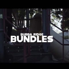 Bubba Ridge - Bundles