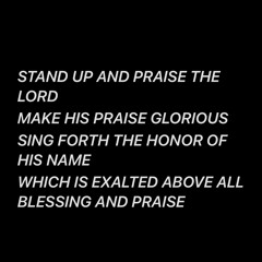 Stand Up And Praise The Lord