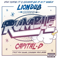 Capital D, Liondub - Rumble (OUT NOW)