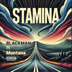 Stamina (feat. Montana)
