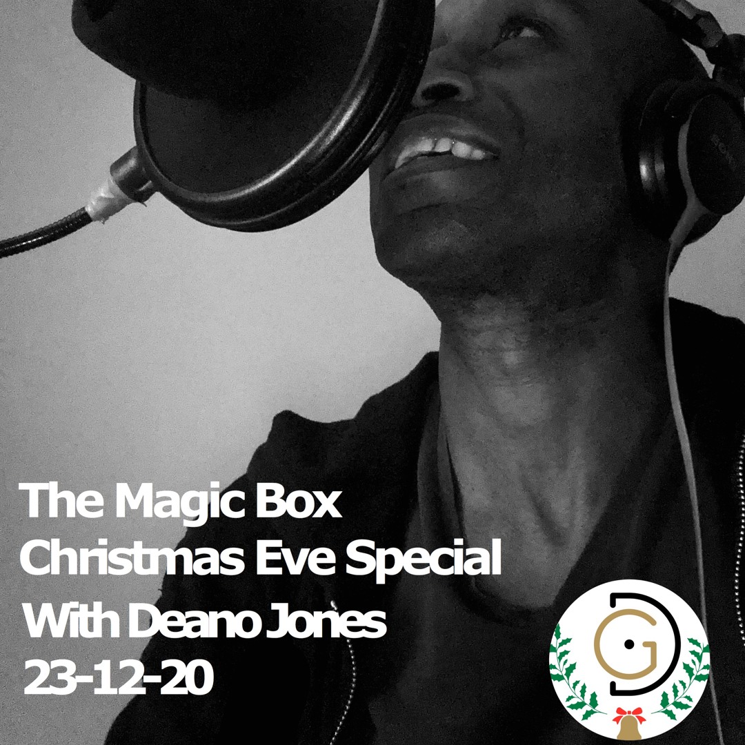 Stream Deano Jones - The Magic Box Christmas Eve Special - 24 - 12 - 20 ...