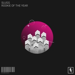 Slugg - Rookie Of The Year [RAW065]