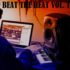 Beat The Heat Vol. 1