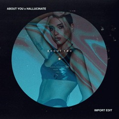 KREAM x Dua Lipa - About You x Hallucinate [IMPORT Edit]