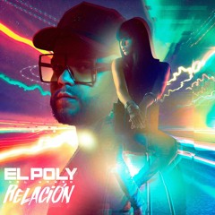 El Poly Del Mambo- Relacion