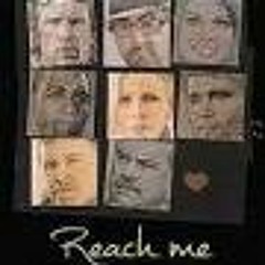 Reach Me Featured In The Film Reach Me