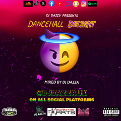 DANCEHALL DELIGHT - Dancehall Jugglin' Mix 2025 - DJ DAZZA