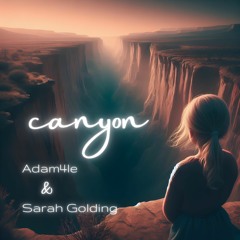 Canyon ft. Sarah Golding