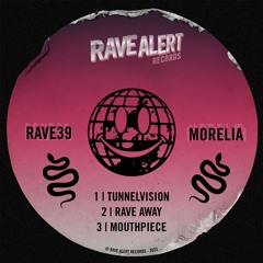 [PREMIERE] Morelia - Rave Away