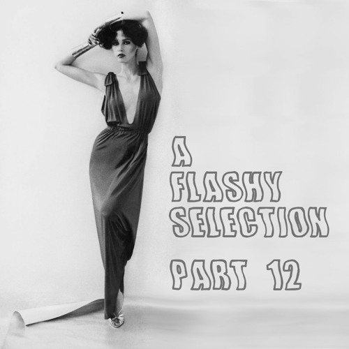 A Flashy Selection Part 12