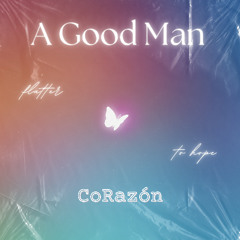 A Good Man - 45 second teaser