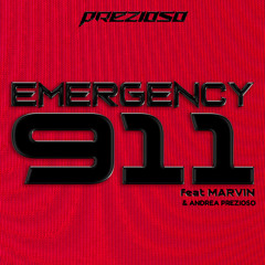 Emergency 911 (feat. Marvin & Andrea Prezioso)
