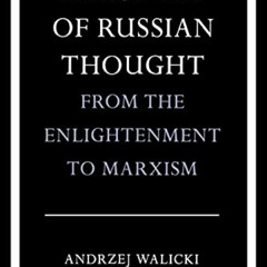 READ EPUB 📗 A History of Russian Thought from the Enlightenment to Marxism: From the