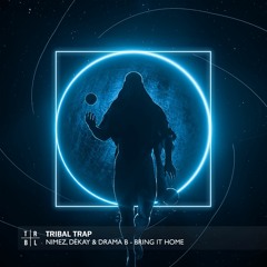 Nimez, DËKAY & Drama B - Bring It Home