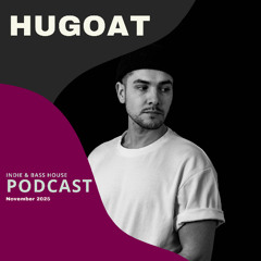 HUGOAT.WAV (CH) - Indie Bass house Podcast - November 2025