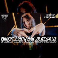 DJ FUNKOT PONTIANAK 2025 JB STYLE V3 ‼️ DUGEM PLAT KB GA PERNAH GAGAL - IPONG MIX.mp3