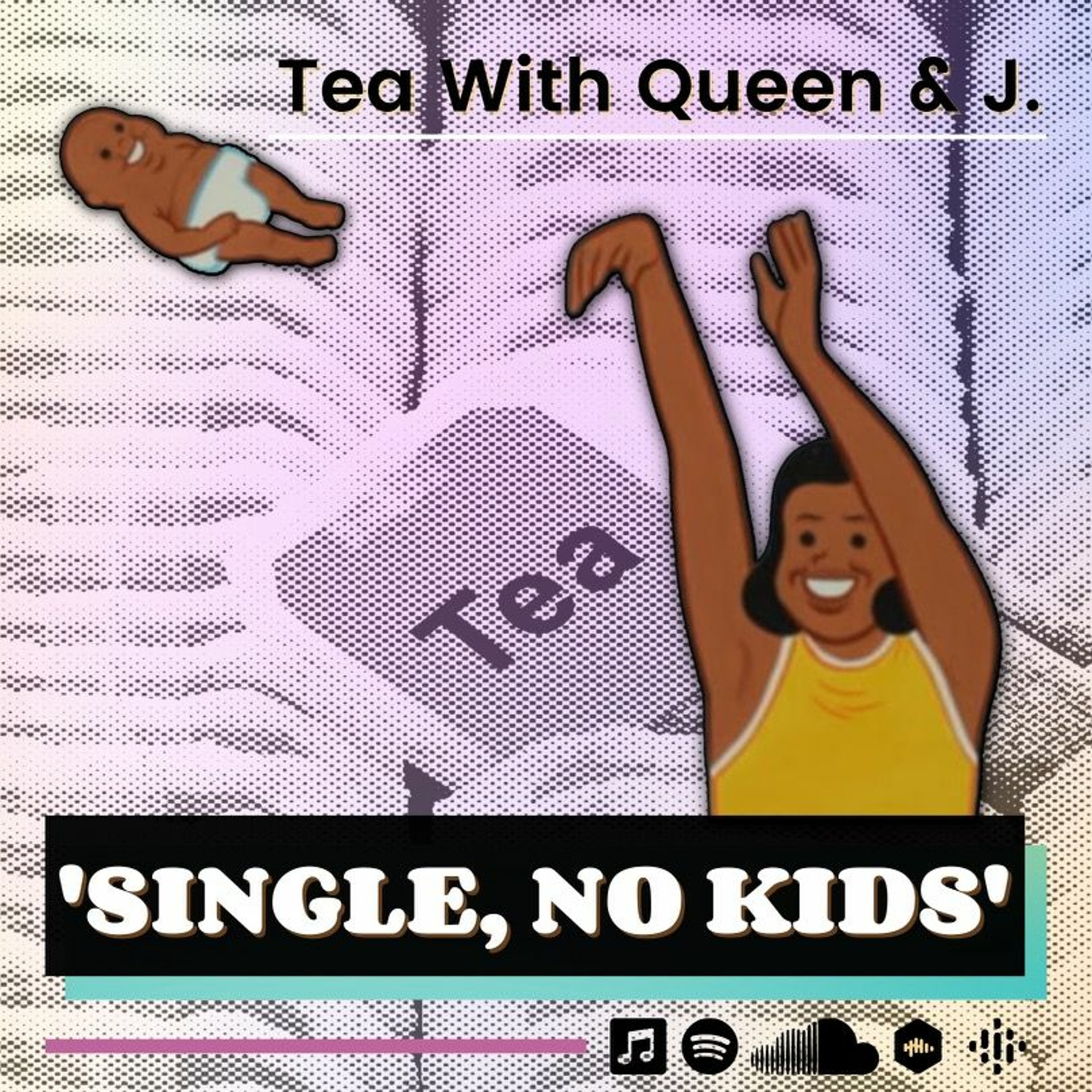 #307 Single, No Kids