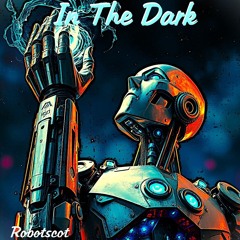 In The Dark
