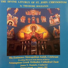 The Divine Liturgy of St. John Chrysostom by Theodore Bogdanos