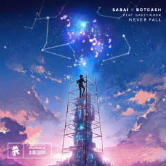 SABAI & BOTCASH - Never Fall (feat. Casey Cook)