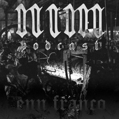N.I.M PODCAST :: EP.29 [Enn Franco]