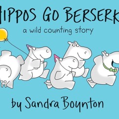 ✔Epub⚡️ Hippos Go Berserk!