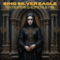 Sing Silver Eagle - Cuando