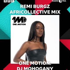 BBC 1Xtra Remi Burgz Africollective Mix x One Motion DJs (Extended)