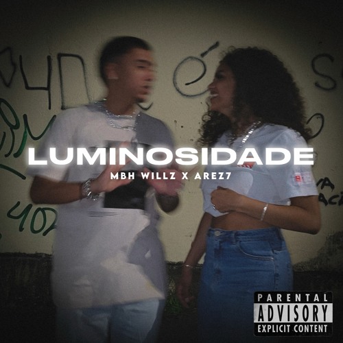 @mbhwillz x @byarez_ "LUMINOSIDADE"