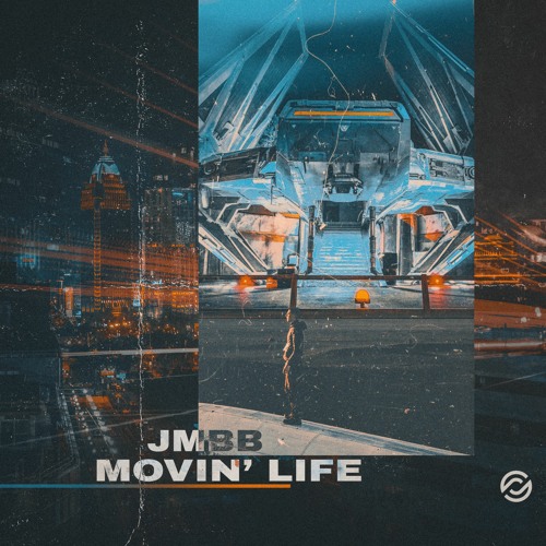 JMBB - Movin' Life