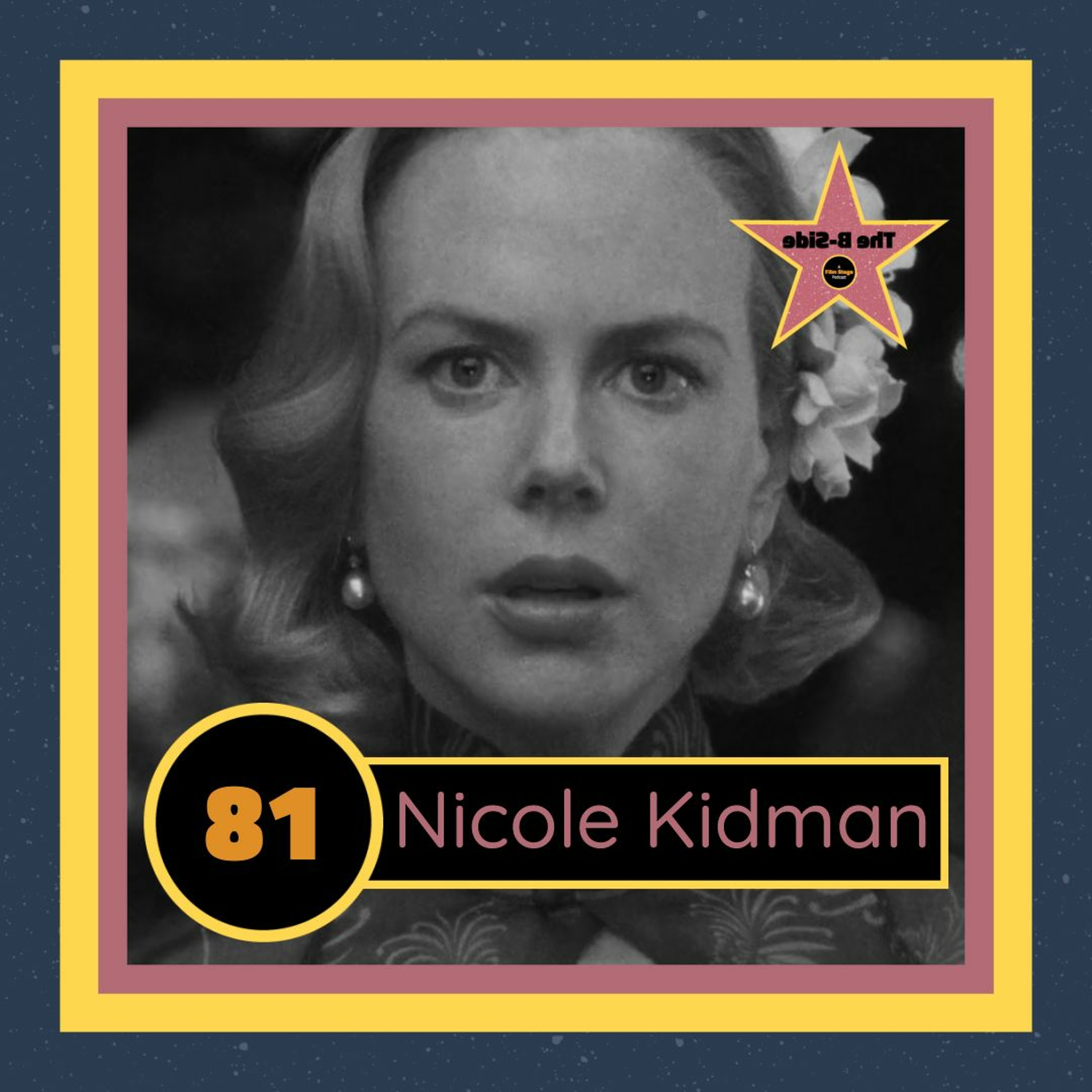 Ep. 81 – Nicole Kidman (feat. Glenn Dunks)