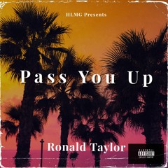 Pass You Up prod. VALBEATZ