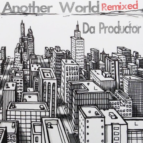 Da Productor - Another World (HARCL & Victor Rivera Remix) [MDS018]