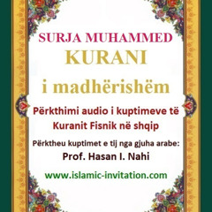 047 SURJA MUHAMMED - KURANI i madhërishëm - Përkthimi audio i kuptimeve të Kuranit Fisnik në shqip