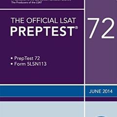 [Get] EBOOK ✉️ The Official LSAT PrepTest 72--October 2012: June 2014 LSAT (Official