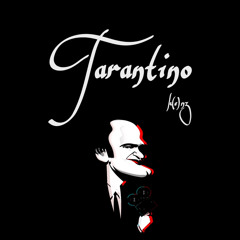 K(E)NZ- Tarantino