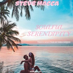STEVE MACCA'S SOULFUL SERENDIPITY