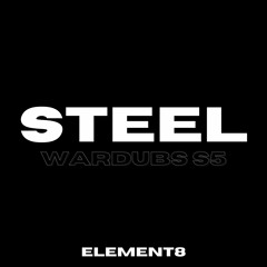 STEEL (wardubs S5)
