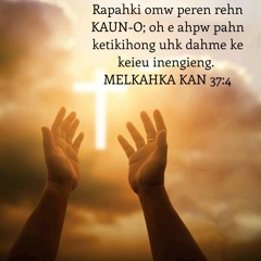 Rapahki omw peren rehn KOHT! 11/28/21 Pastor Yalmer Lengsi