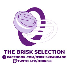 The Brisk Selection, Saturday 18th December 2021 #Techno #Trance #HardHouse #EP490