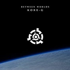 Kore-G - Between Worlds (Re-Lax Remix)