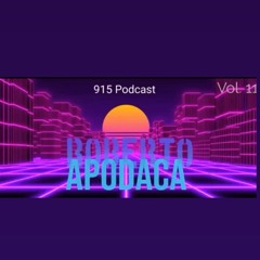 915 Podcast episode 11 with Roberto Apodaca