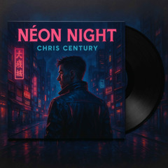 Chris Century & Deezy J - Neon night