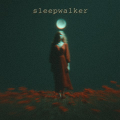 Sleepwalker